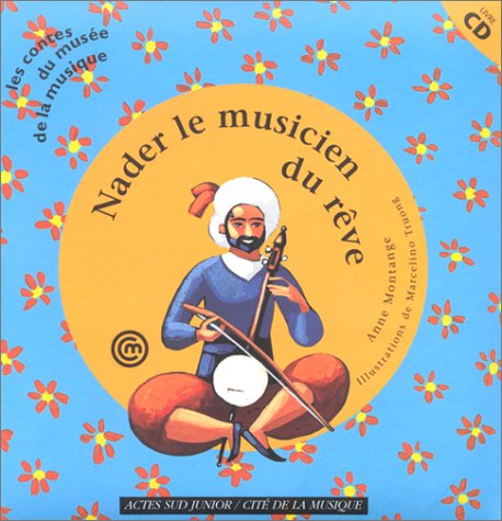 Nader, le musicien du rêve (1 livre + 1 CD audio)