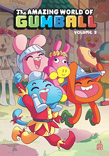 The Amazing World Of Gumball Tome 3