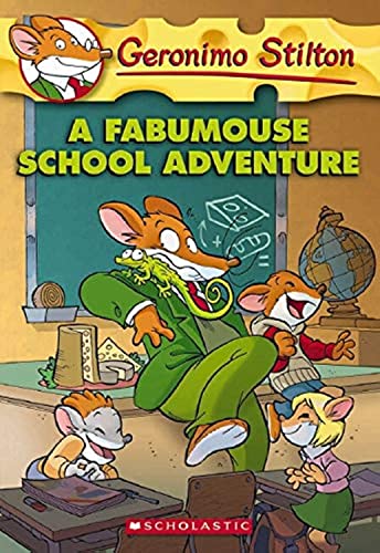 A Fabumouse School Adventure (Geronimo Stilton
