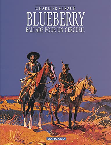 Blueberry, tome 15 : Ballade pour un cercueil