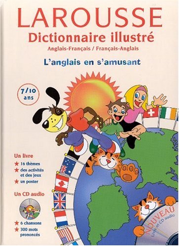 Dictionnaire Illustré : Anglais/français, français/anglais, CE2-CM1-CM2 (CD audio+ poster inclus)