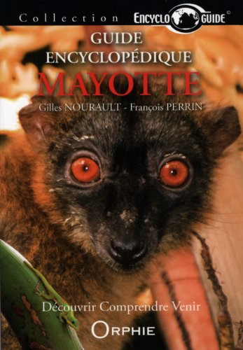 Guide encyclopédique de Mayotte