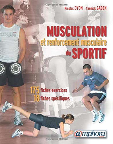 Musculation et renforcement musculaire du sportif