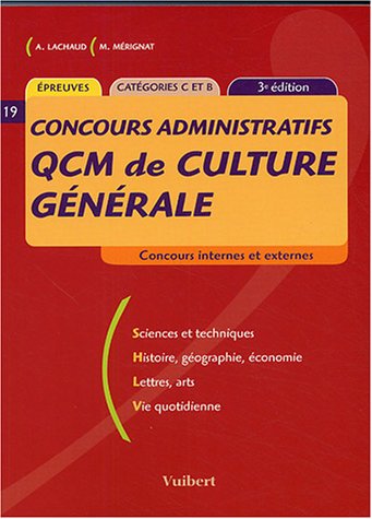 QCM de culture générale: Catégories B et C, concours internes et externes