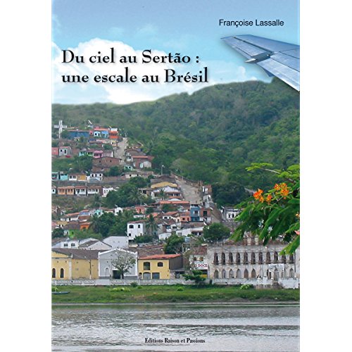 Du ciel au Sertão - une escale au Brésil
