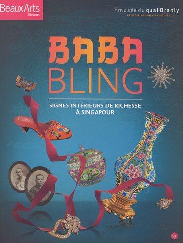 Baba Bling: Signes intérieurs de richesse à Singapour