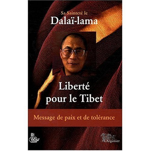 Liberté pour le Tibet: Message de paix et de tolérance