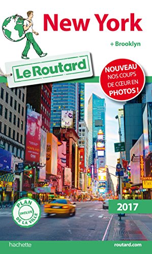 Guide du Routard New York 2017: + Brooklyn