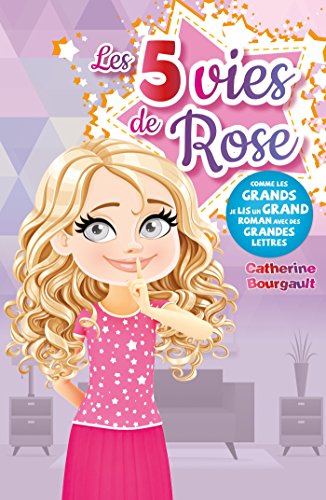 Rose T02: Les 5 Vies de Rose