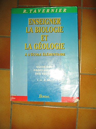 TAVERNIER/ENS.BIOL.GEOL. (Ancienne Edition)