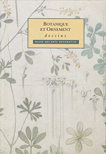 Botanique et ornement: Dessins [de P.-V. Galland