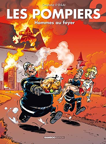 Les Pompiers, tome 2 : Hommes au foyer
