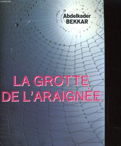 La grotte de l'araignee