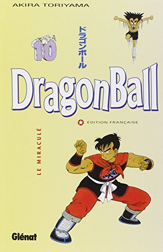 Dragon Ball, tome 10 : Le Miraculé