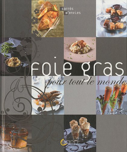 Foie gras pour tout le monde