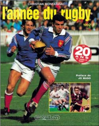L'Année du rugby 1992, numéro 20, préfacé par Jo Maso