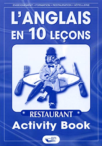 L'anglais en 10 leçons Restaurant: Activity Book