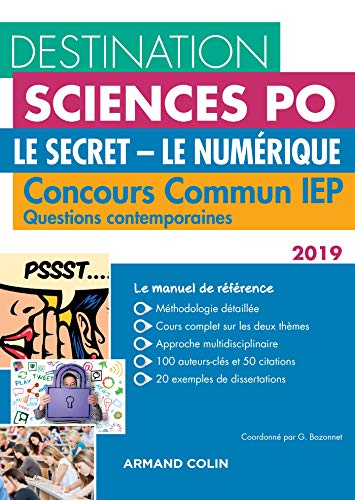 Destination Sciences Po Le Secret-Le Numérique Questions contemporaines 2019 Concours commun IEP