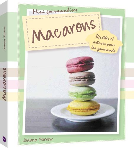 Macarons - Mini gourmandises