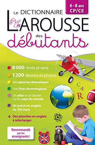 Dictionnaire Larousse des débutants: 6-8 ans, CP/CE