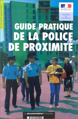 Guide pratique : police de proximité