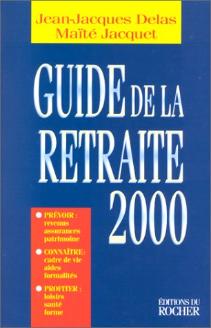 Guide de la retraite 2000