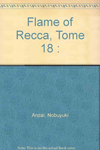 Flame of Recca, Tome 18