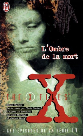 L'Ombre de la mort : The X Files