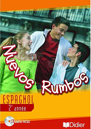 Nuevos Rumbos 2e année LV2 - Livre élève + CD audio: Nuevos Rumbos 3e LV2 livre élève + cd audio