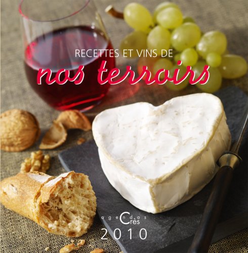 Agenda Recettes et vins de nos terroirs 2010