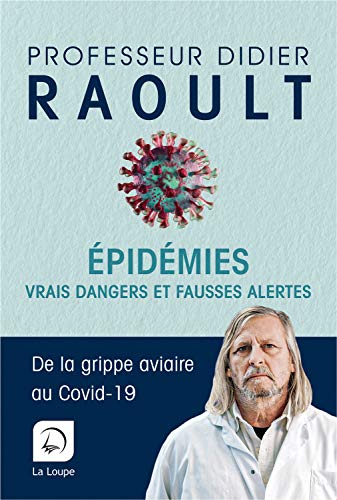 Epidemies : Vrais Dangers et Fausses Alertes (Ed° grands caractères)