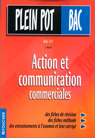 Action et Communication commerciales, Bac STT (Ouvrage)