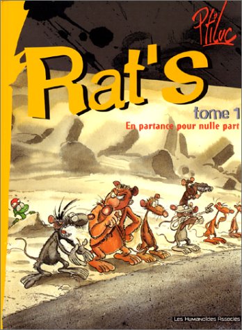 Rat's, tome 1 : En partance pour nulle part