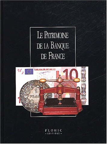 Le Patrimoine de la Banque de France, 1 volume