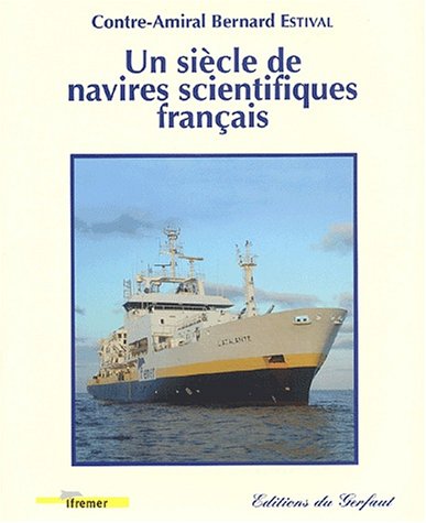 Un siècle de navires scientifiques français