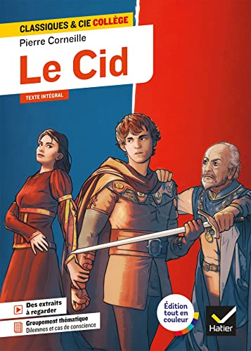 Le Cid: avec un groupement thématique « Dilemmes et cas de conscience »