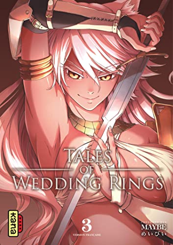 Tales of wedding rings - Tome 3