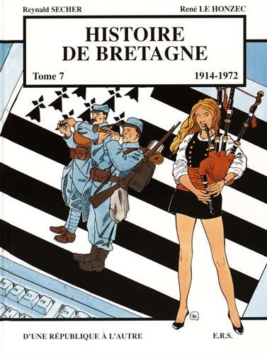 Histoire de Bretagne T7 D'une république à l'autre