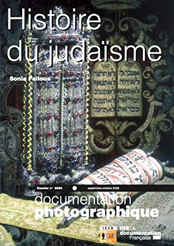 Histoire du judaïsme - numéro 8065 septembre-octobre 2008