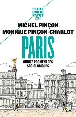 Paris: Quinze promenades sociologiques