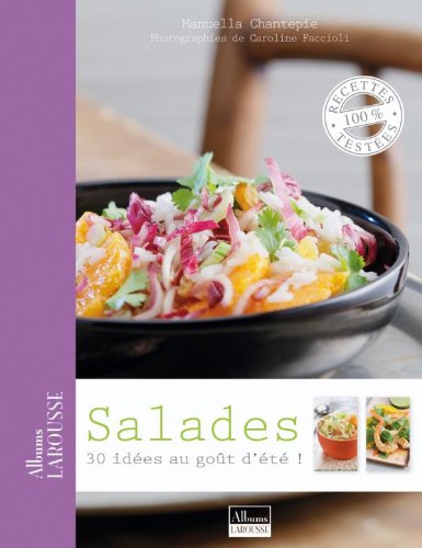 Salades: 30 idées au goût d'été