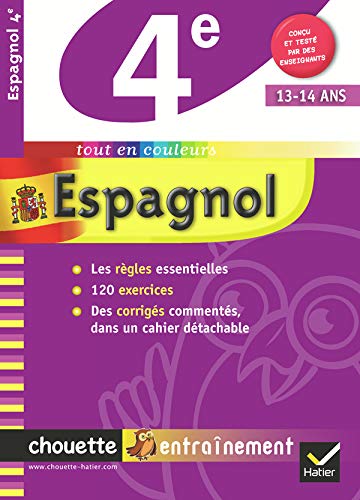 Espagnol 4e - Chouette: Cahier de révision et d'entraînement