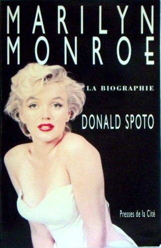 Marilyn Monroe, la biographie