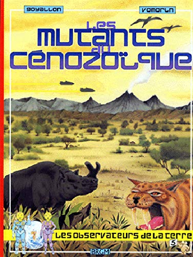 Les Mutants du Cénozoïque