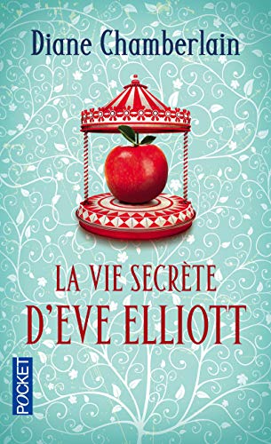 La Vie secrète d'Eve Elliott