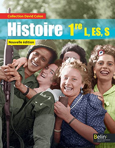 Histoire - 1re L, ES, S (2015): Manuel élève