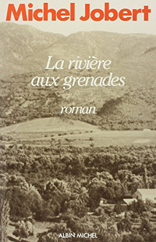 La Rivière aux Grenades