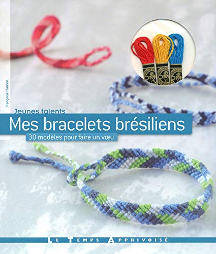 Mes bracelets brésiliens