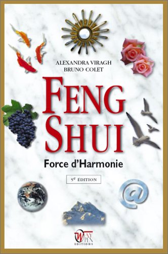 Feng Shui : Force d'Harmonie