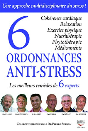 Six ordonnances anti-stress
